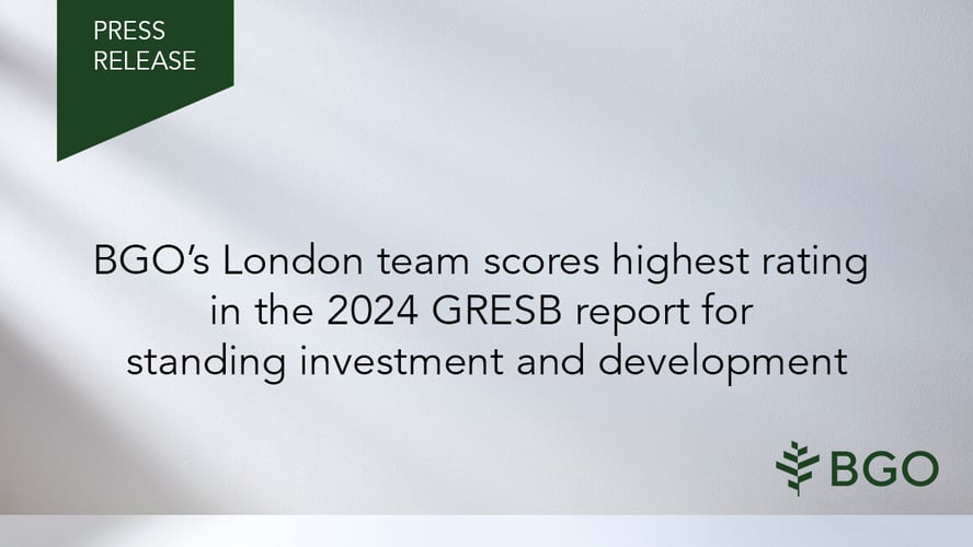 BGO’s London team scores highest rating in the 2024 GRESB report for standing investment and development