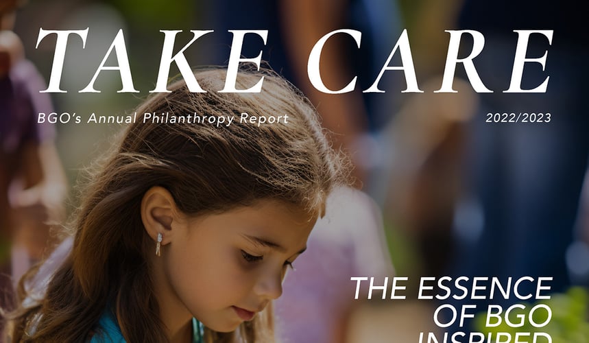 2022/2023 Take Care: BGO's Annual Philanthropy Report